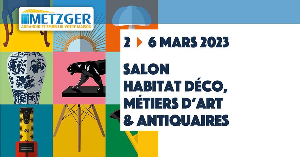 Metzger au Salon Habitat Déco, Métiers d’Art et Antiquaires de Nancy 2023