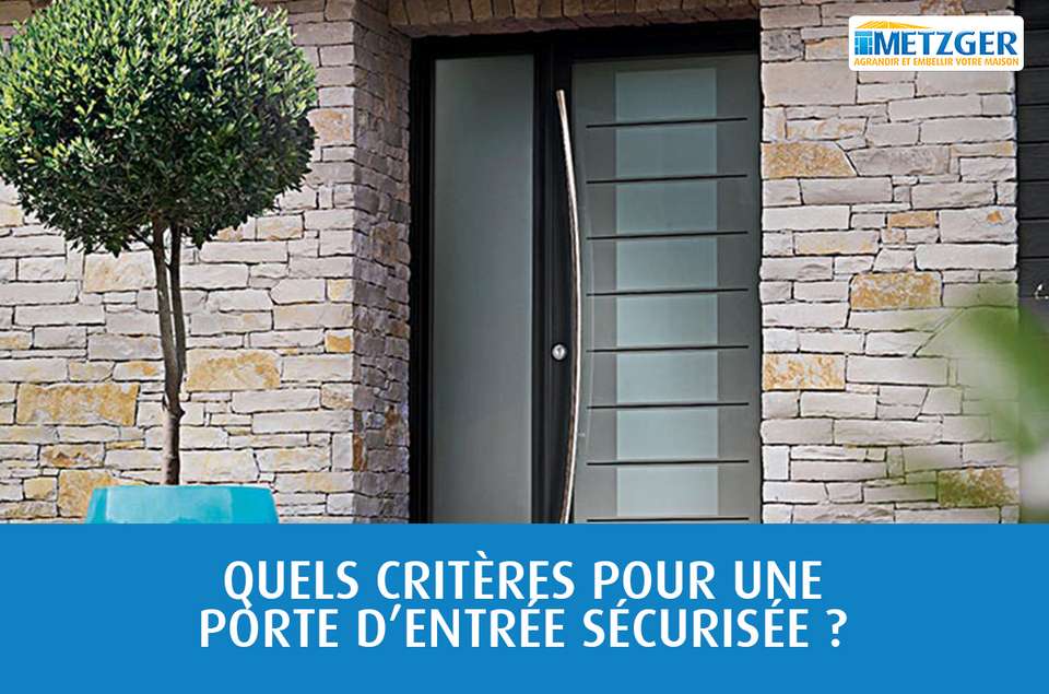 Quels critères pour une porte d’entrée sécurisée ?