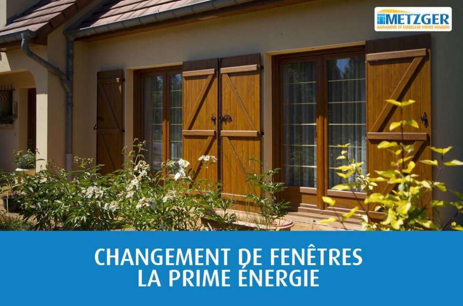 La prime énergie pour un changement de fenêtres