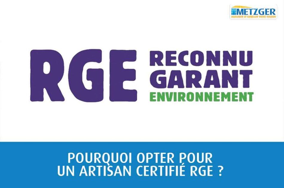 Pourquoi opter pour un artisan certifié RGE ?