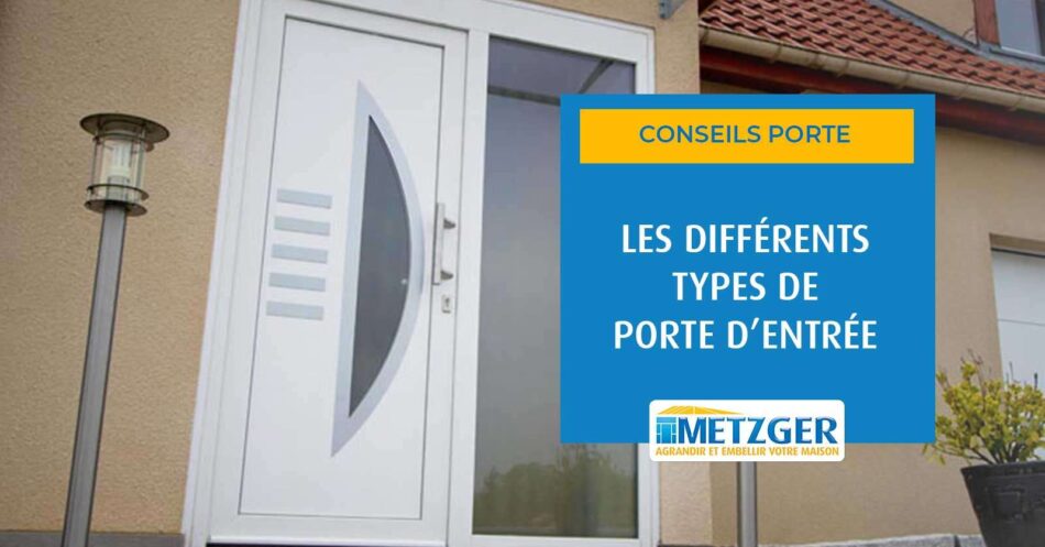 Les différents types de porte d&rsquo;entrée