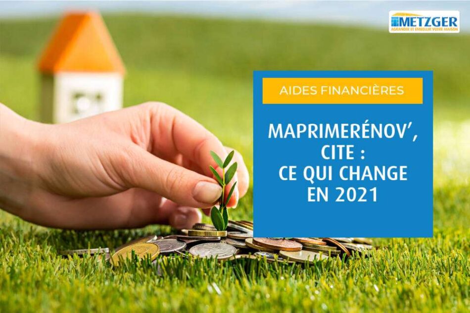 MaPrimeRénov’, CITE : ce qui change en 2021