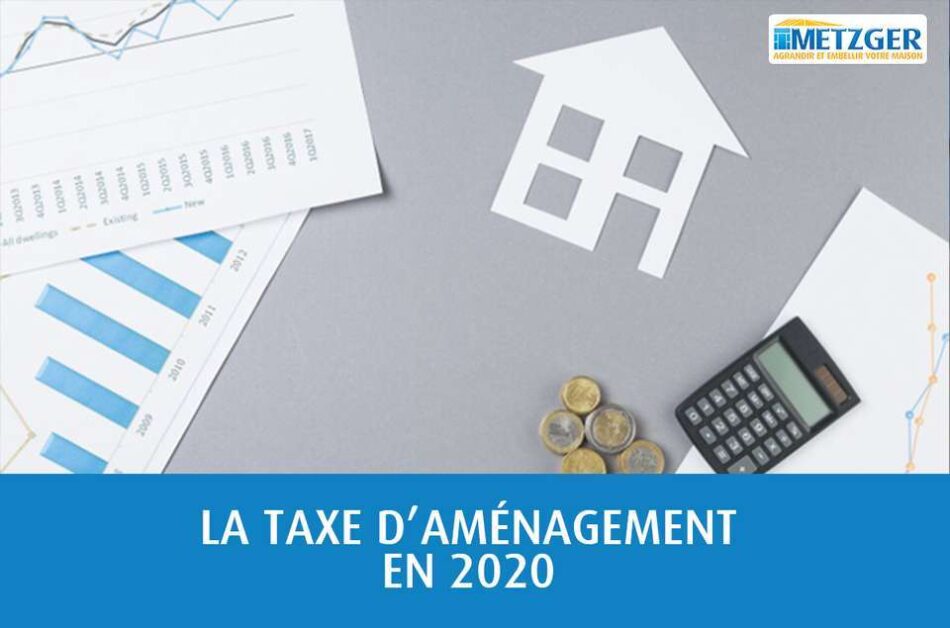 La taxe d’aménagement en 2020