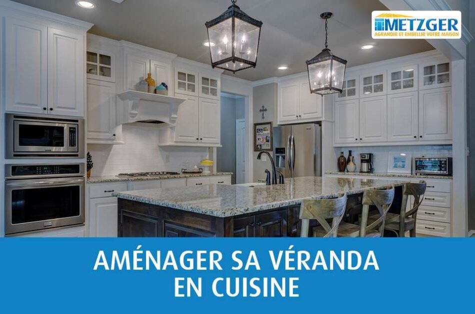Aménager sa véranda en cuisine